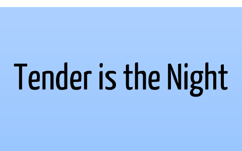 Tender is the Night Historical Context by Alexander Freyermuth on Prezi