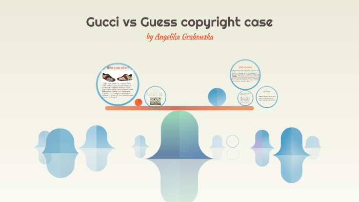 gucci vs guess copyright case study