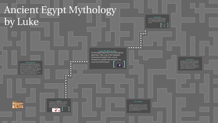 Ancient Egypt Mythology by Danielle Lewis on Prezi