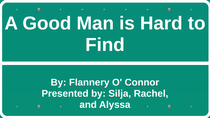 a-good-man-is-hard-to-find-by-silja-peterson