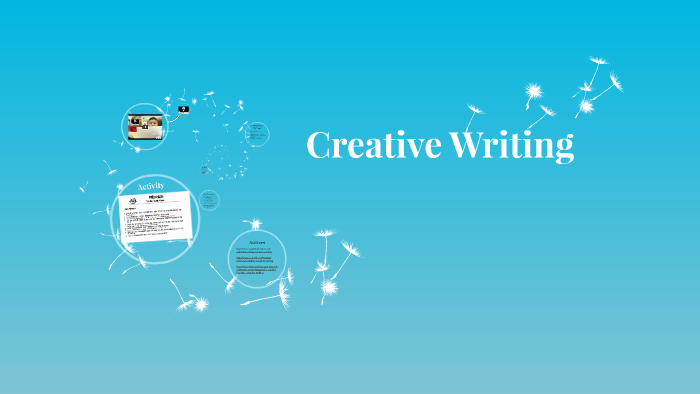 Creative Writing by on Prezi