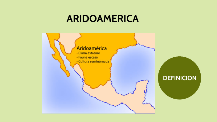 CULTURAS DE ARIDOAMERICA By Jocelyn Hernandez On Prezi