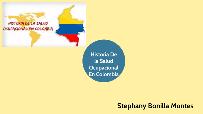 Historia De La Salud Ocupacional En Colombia By Stephany Bonilla On Prezi 1835