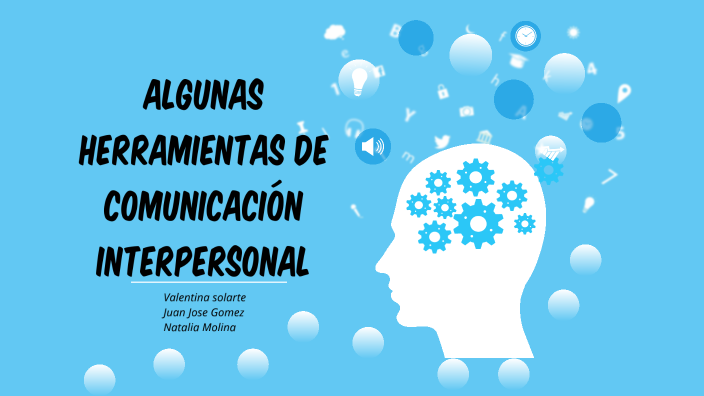 Algunas Herramientas De Comunicación Interpersonal By VALENTINA SOLARTE ...