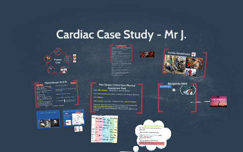 Cardiac Case Study By Arya Zarrinkhat On Prezi