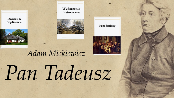 Historia w "Panu Tadeuszu" by Monika Rokicka on Prezi