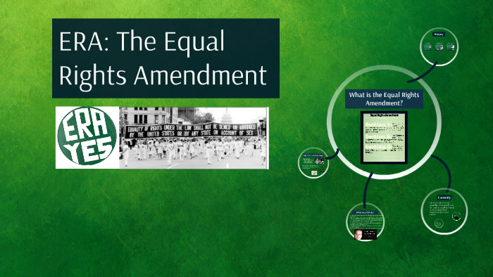 ERA: The Equal Rights Amendment by ashley sheffield on Prezi