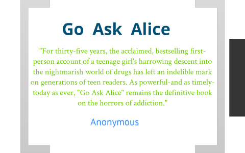 Book Trailer, Go Ask Alice. by Adam Kingsley on Prezi