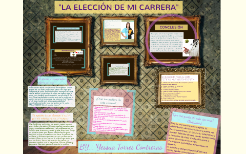 LA ELECCIÓN DE MI CARRERA by Yezz Torres on Prezi
