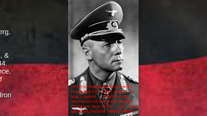 Erwin Johannes Eugen Rommel by Jacob Murch on Prezi