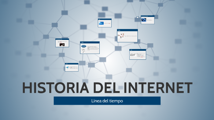 HISTORIA DEL INTERNET by Andrea Garcia Arredondo on Prezi