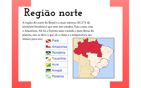 Brasil Região norte by Daniela Jaramillo on Prezi
