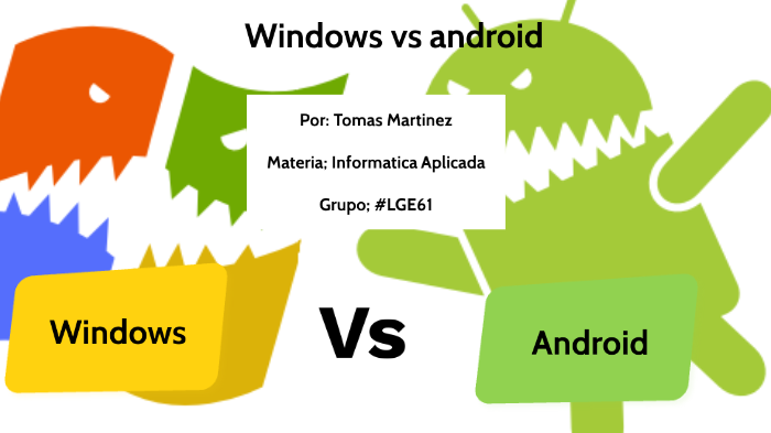 windows vs android by tomas Martinez on Prezi