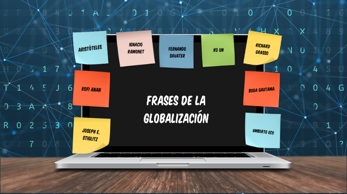 Frases de la Globalización Mundial by criisthiian piinzon romero on Prezi  Next