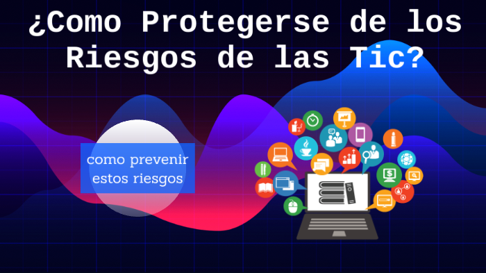 Protegerse De Los Riegos De Las Tic by Giorgi Julian Ordoñez Garcia on ...