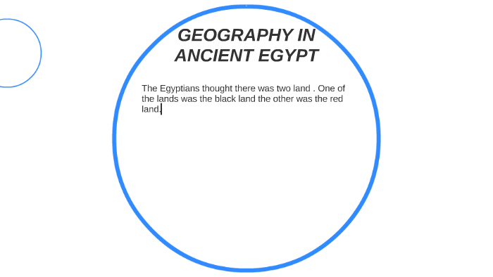 GEOGRAPHY IN EGYPT by maya elsamad on Prezi