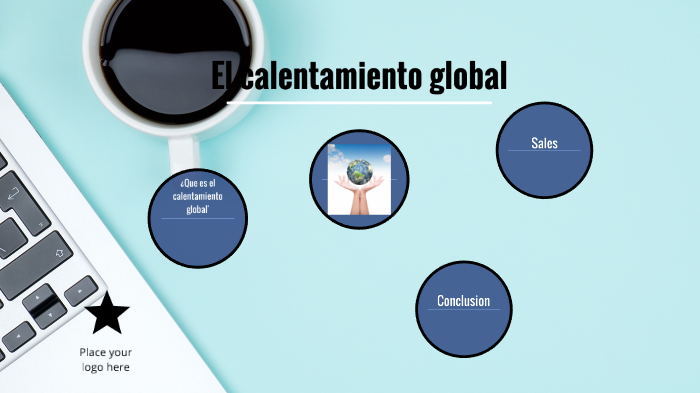 El calentamiento global by Leia Vasquez on Prezi