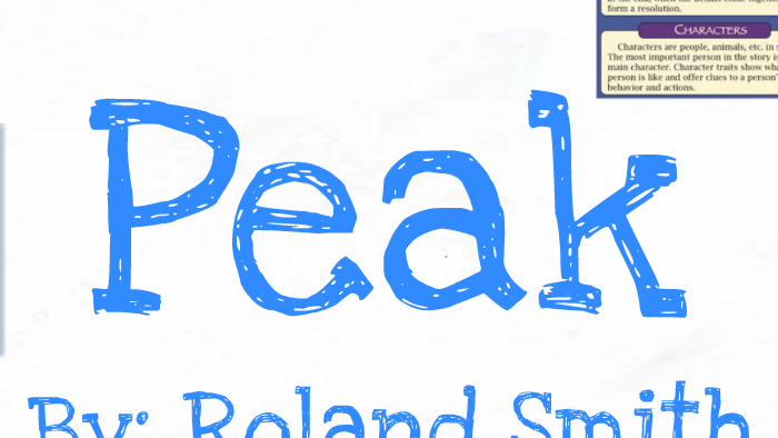 Peak by Roland Smith Lesson #1 11/30 by tiff baida on Prezi