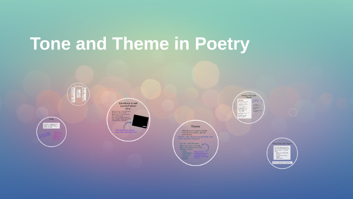 Tone and Theme in Poetry by Holly Ybarrola on Prezi