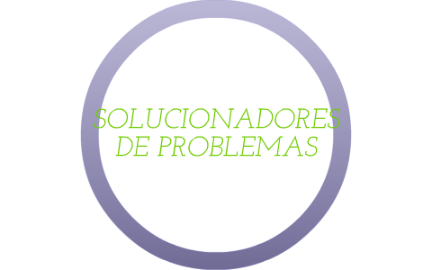 solucionadores de problemas by Carley Staples