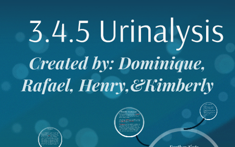3.4.5 urinalysis case study 4