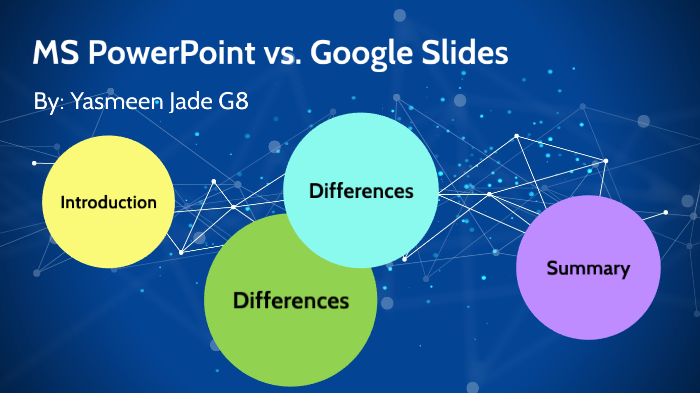 Comparing Ms Powerpoint Vs. Google Slides By Yasmeen Madera On Prezi