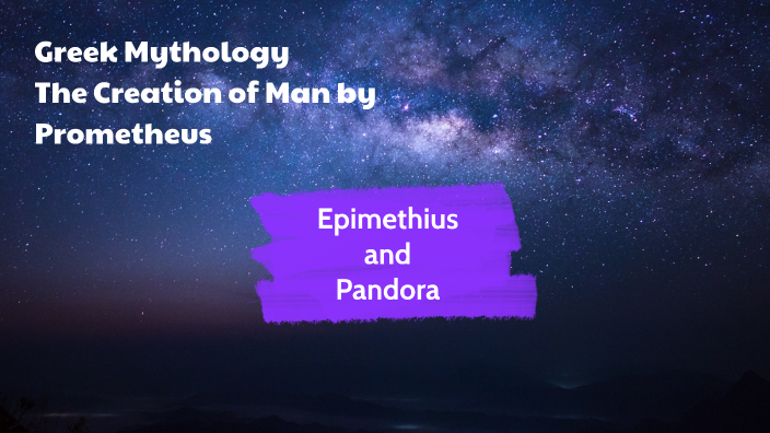 Epimetheus And Pandora By İrem Akça On Prezi