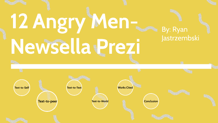 12 Angry Men Assignment by RYAN JASTRZEMBSKI on Prezi