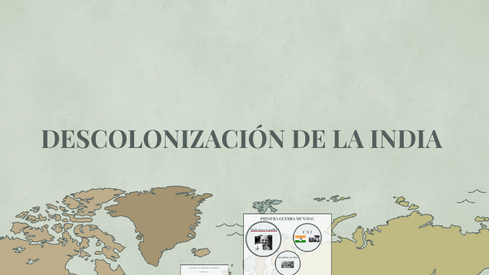 DESCOLONIZACION DE LA INDIA by Emi Rodriguez