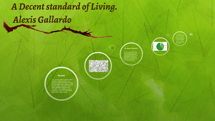 a-decent-standard-of-living-by-alexis-gallardo