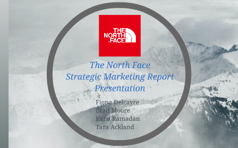 Bergbeklimmer Ambacht Klas The North Face - Strategic Marketing Report Presentation by F Del
