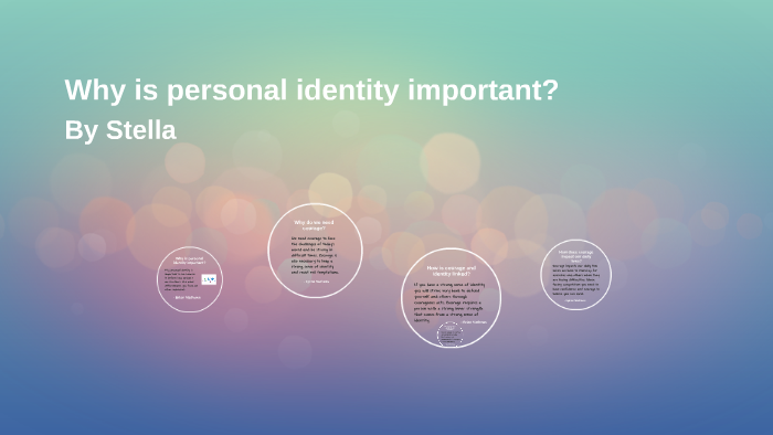 why-is-personal-identity-important-by-stella-macleod