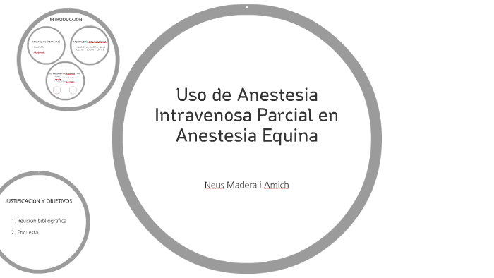 Uso de Anestesia Intravenosa Parcial en Anestesia Equina by neus madera