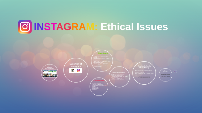 Instagram Ethical Issues By Rayanne Abbas On Prezi