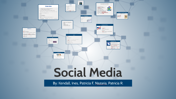 Social Media by Patricia Rodriguez on Prezi
