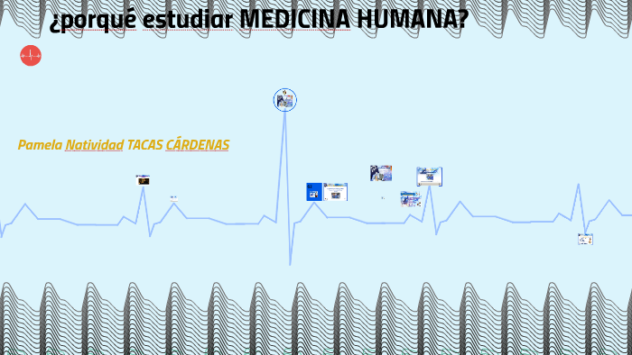 Porqu Estudiar Medicina Humana By Rony Tacas Misayco