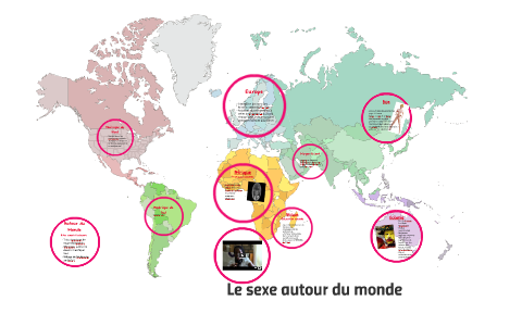 Le sexe autour du monde by Kim Legault on Prezi