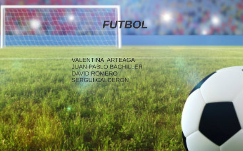 HISTORIA DEL FUTBOL by David Alejandro Romero Melo on Prezi