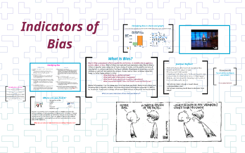 Indicators of Bias by K. Hendrickson on Prezi