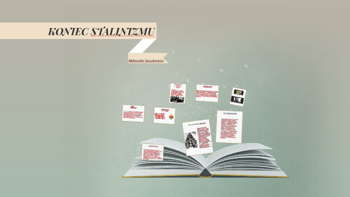 Koniec Stalinizmu Sprawdzian Historia Nowa Era KONIEC STALINIZMU by Ola Szuszkiewicz on Prezi