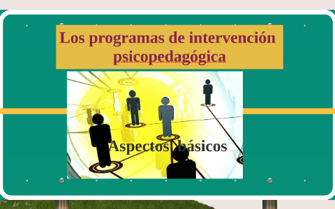 Los programas de intervención psicopedagógica by Diana Lagos Montelongo