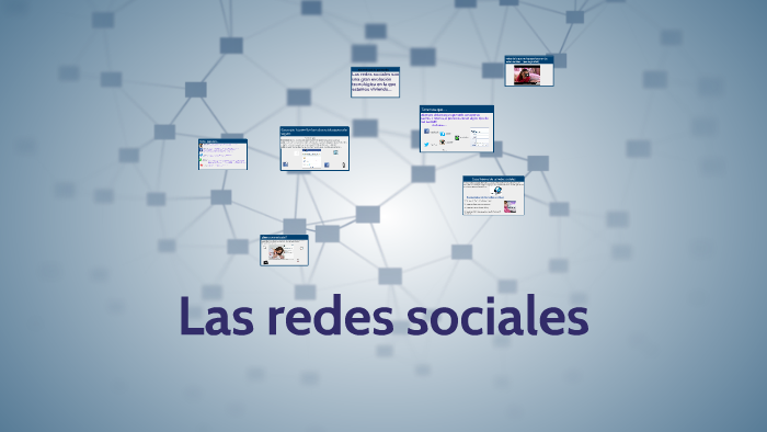 Las redes sociales by ariana rodriguez on Prezi
