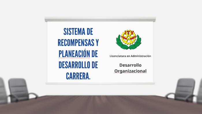 Sistema de recompensas y planeación de desarrollo de carrera by Luisy