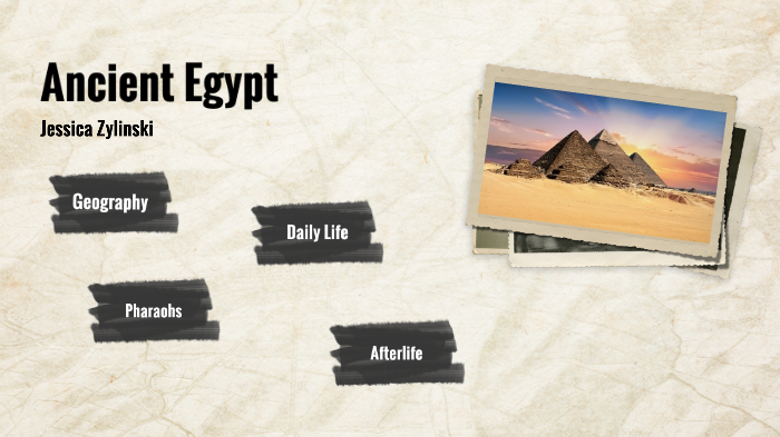 Ancient Egypt Project by Jessica Zylinski on Prezi