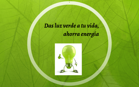 Propuesta De Ahorro Energético By Karla Barrera On Prezi