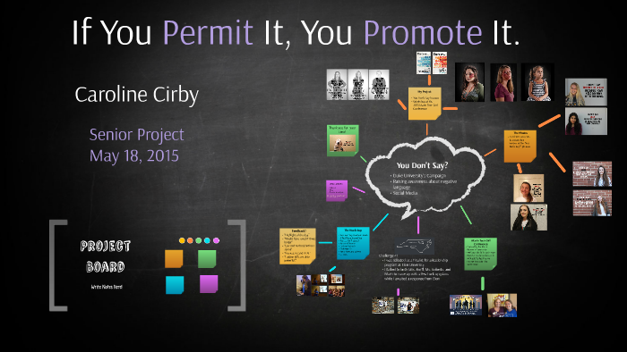 if-you-permit-it-you-promote-it-by-caroline-cirby-on-prezi