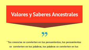 Valores Y Saberes Ancestrales By Kimberlly Chango On Prezi Design