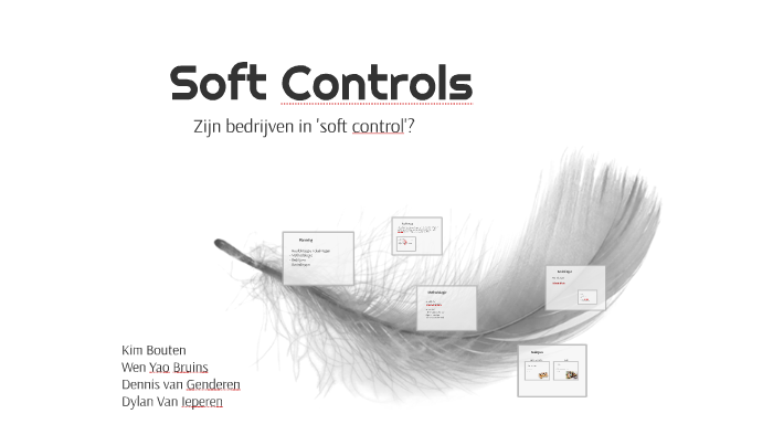 Soft Controls by Wen Bruins on Prezi
