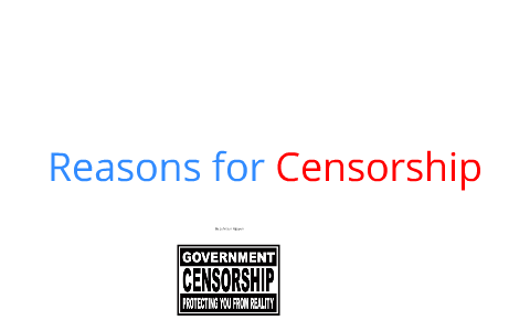 Reasons for Censorship by Johnson Nguyen