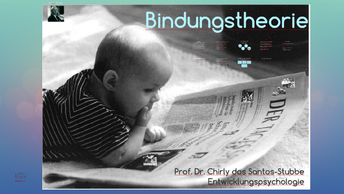 Bindungstheorie by Ansgar Rubin on Prezi